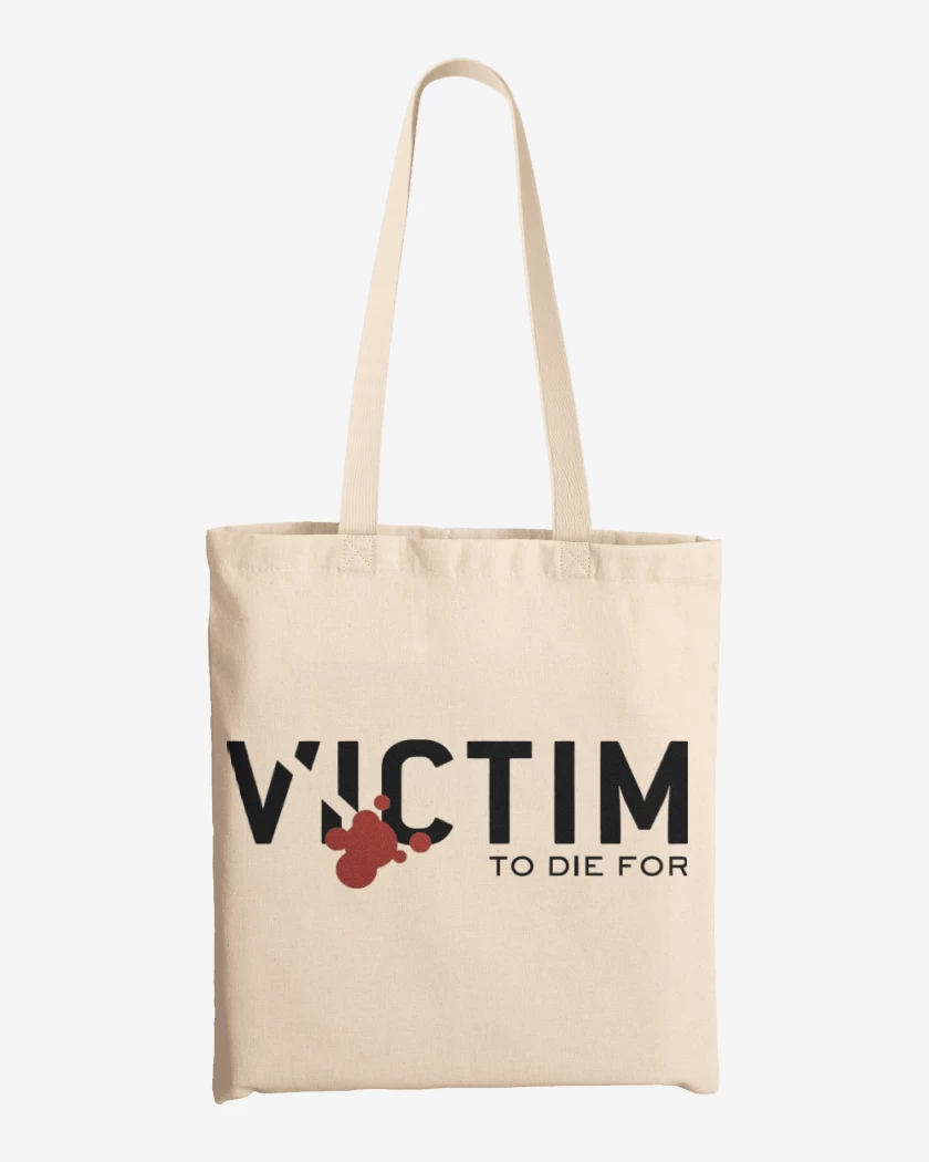 Totebag Victim To Die For N