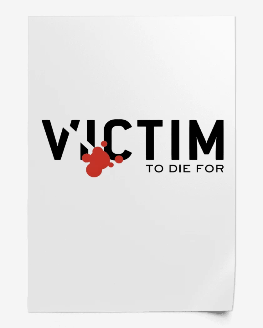 Print Victim To Die For N