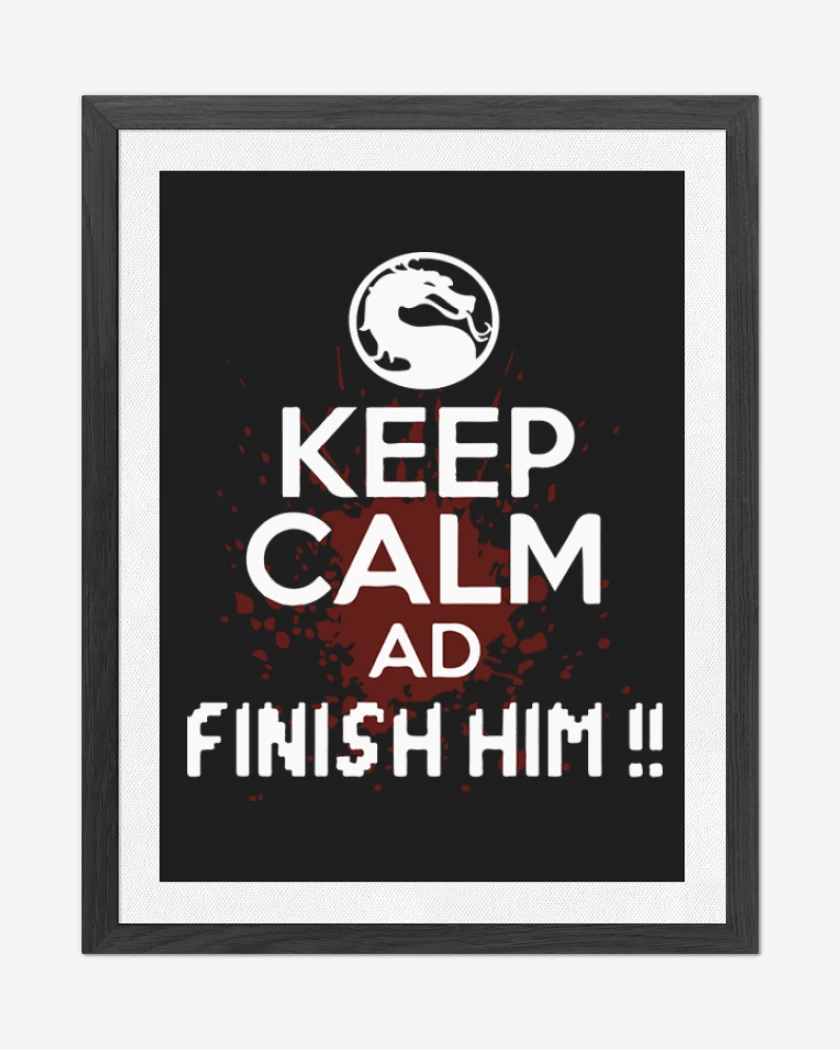 Cuadro decorativo Finish him