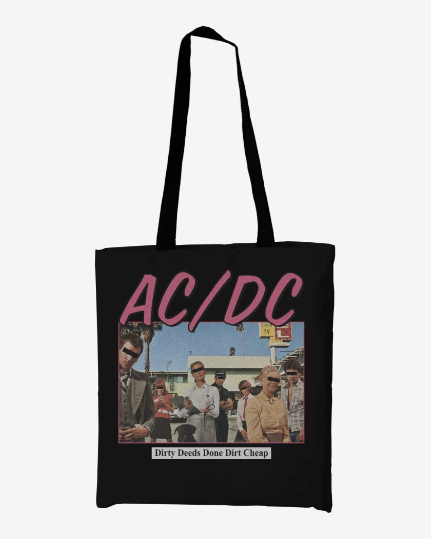 Totebag Dirty Deed Done Dirt Cheap