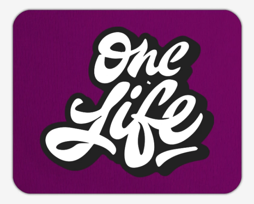 Mousepad One life
